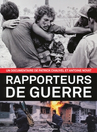 Image du média "RAPPORTEURS DE GUERRE de Patrick CHAUVEL"