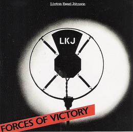 Image du média "FORCES OF VICTORY de Linton Kwesi JOHNSON"