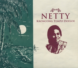 Image du média "KRONCONG TEMPO DOELOE de NETTY"