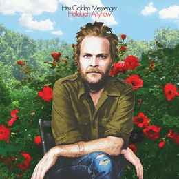 Image du média "HALLELUJAH ANYHOW de HISS GOLDEN MESSENGER"