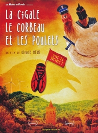 Image du média "LA CIGALE, LE CORBEAU ET LES POULETS de Olivier AZAM"