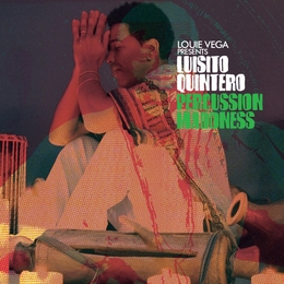 Image du média "PERCUSSION MADNESS de Luisito QUINTERO"