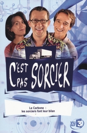 Image du média "LE CARBONE : LES SORCIERS FONT LEUR BILAN"