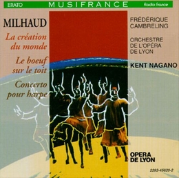 Image du média "CREATION DU MONDE / BOEUF SUR LE TOIT / CONCERTO HARPE de Darius MILHAUD"