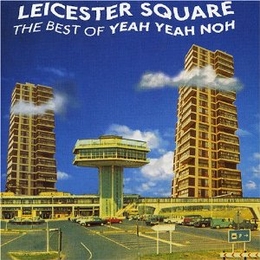 Image du média "LEICESTER SQUARE (THE BEST OF) de YEAH YEAH NOH"