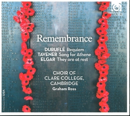 Image du média "REMEMBRANCE (DURUFLÉ/ TAVENER/ ELGAR/ TOMKINS/ HARRIS/ WEELK"