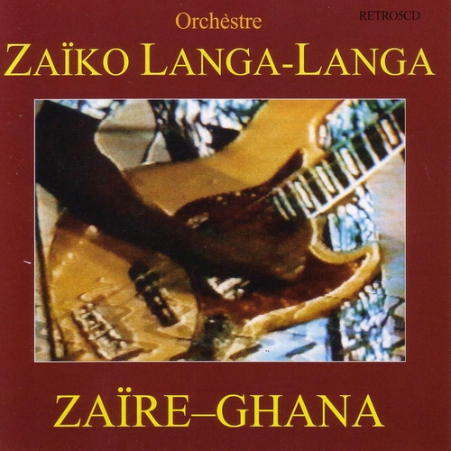 Couverture ZAÏRE-GHANA de ZAIKO LANGA LANGA