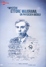 Image du média "LE MYSTÈRE ETTORE MAJORANA, UN PHYSICIEN ABSOLU de Camille GUICHARD"