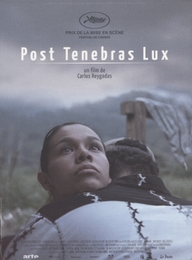 Image du média "POST TENEBRAS LUX de Carlos REYGADAS"