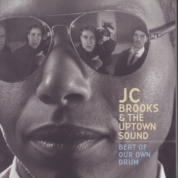 Image du média "BEAT OF OUR OWN DRUM de JC BROOKS & THE UPTOWN SOUND"