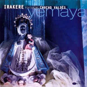 Couverture YEMAYÁ de IRAKERE FEATURING CHUCHO VALDES