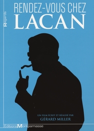 Image du média "RENDEZ-VOUS CHEZ LACAN de Gérard MILLER"