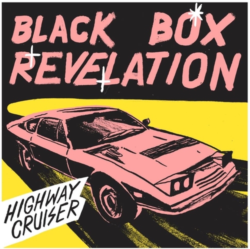 Couverture HIGHWAY CRUISER de THE BLACK BOX REVELATION