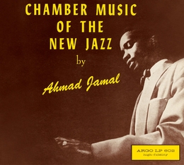 Image du média "CHAMBER MUSIC OF THE NEW JAZZ de Ahmad JAMAL"