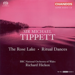 Image du média "THE ROSE LAKE / RITUAL DANCES de Michael [Sir] TIPPETT"