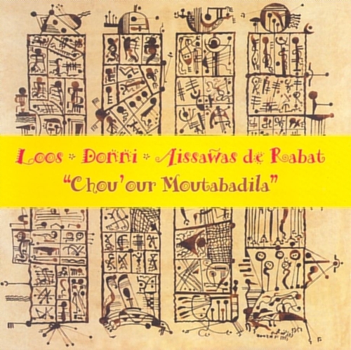 Couverture CHOU'OUR MOUTABADILA de Charles LOOS/DONNI/AISSAWAS DE RABAT