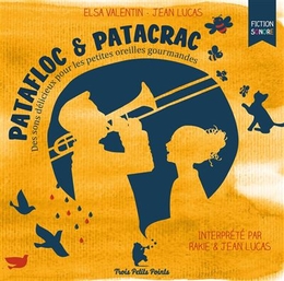 Image du média "PATAFLOC & PATACRAC de Elsa VALENTIN & JEAN LUCAS"