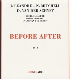 Image du média "BEFORE AFTER de Joëlle LÉANDRE/MITCHELL/VAN DER SCHYFF"