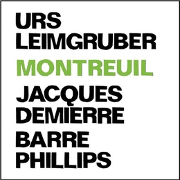 Image du média "MONTREUIL de Urs LEIMGRUBER/DEMIERRE/PHILLIPS"