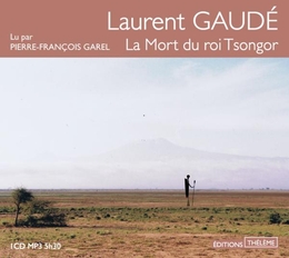 Image du média "LA MORT DU ROI TSONGOR (CD-MP3) de Laurent GAUDÉ"