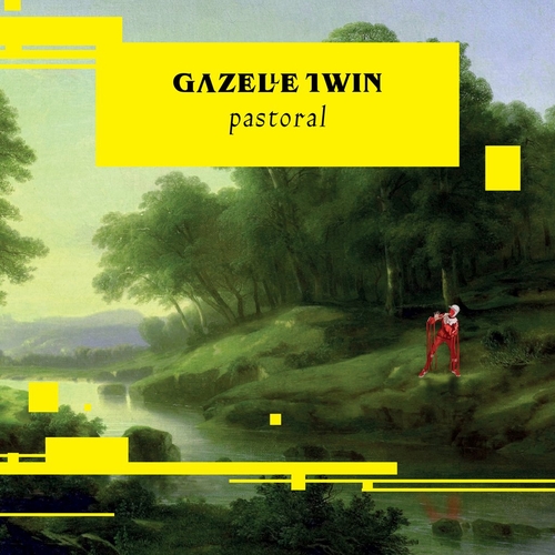 Couverture PASTORAL de GAZELLE TWIN