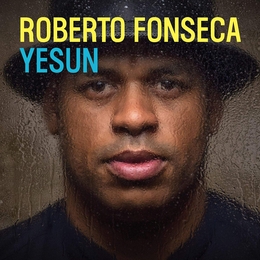 Image du média "YESUN de Roberto FONSECA"