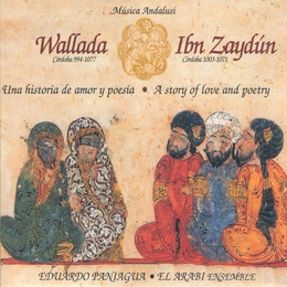 Image du média "WALLADA & IBN ZAYDUN: UNA HISTORIA DE AMOR Y POESIA de Eduardo PANIAGUA & EL ARABI ENSEMBLE"