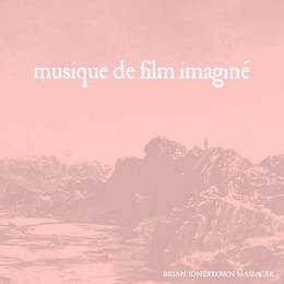 Image du média "MUSIQUE DE FILM IMAGINÉ de BRIAN JONESTOWN MASSACRE"