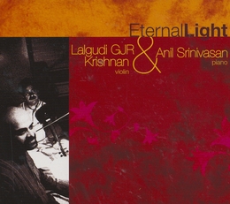 Image du média "ETERNAL LIGHT de Krishnan GJR LALGUDI & ANIL SRINIVASAN"