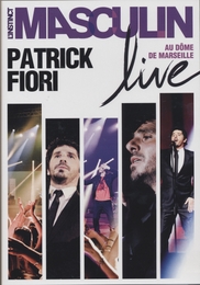 Image du média "L'INSTINCT MASCULIN LIVE de Patrick FIORI"