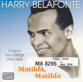 Couverture MATILDA: ORIGINAL RECORDINGS 1949-1954 de Harry BELAFONTE