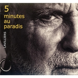 Image du média "5 MINUTES AU PARADIS de Bernard LAVILLIERS"