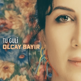 Image du média "TU GULI de Olcay BAYIR"