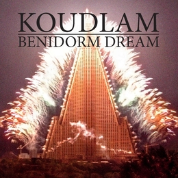 Image du média "BENIDORM DREAM de KOUDLAM"