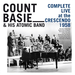 Image du média "COMPLETE LIVE AT THE CRESCENDO 1958 de Count BASIE & HIS ATOMIC BAND"