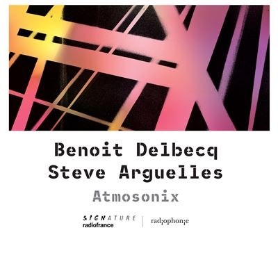 Couverture ATMOSONIX de Benoit DELBECQ, STEVE ARGUELLES