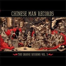 Image du média "CHINESE MAN RECORDS:THE GROOVE SESSIONS VOL.3"