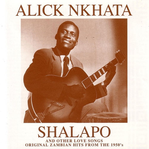 Couverture SHALAPO & OTHER LOVE SONGS ORIG. ZAMBIAN HITS FROM THE 1950' de Alick NKHATA