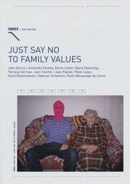 Image du média "JUST SAY NO TO FAMILY VALUES de John GIORNO"