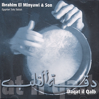 Couverture DAQAT IL QALB: EGYPTIAN SOLO TABLAH de Ibrahim EL MINYAWI