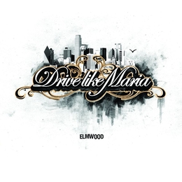 Image du média "ELMWOOD de DRIVE LIKE MARIA"