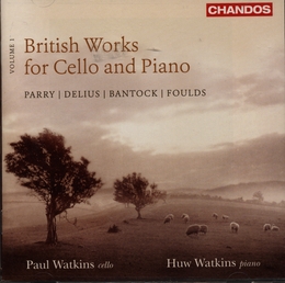 Image du média "BRITISH WORKS FOR CELLO AND PIANO VOL.1 (+ DELIUS, FOULDS..) de Charles Hubert PARRY"