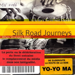 Image du média "SILK ROAD JOURNEYS de Yo-Yo MA & THE SILK ROAD ENSEMBLE"