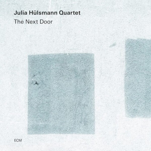 Couverture THE NEXT DOOR de Julia HÜLSMANN QUARTET