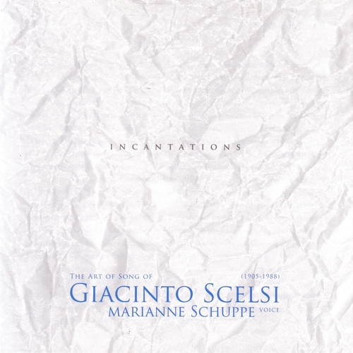 Couverture INCANTATIONS (SAUH I-IV/ TAIAGARU/ HÔ) de Giacinto SCELSI