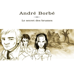 Image du média "LE SECRET DES BRUMES de André BORBÉ"