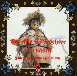 Image du média "AM ALTE SILVESCHTER Z'URNÄSCH: ZÄUERLI AUS APPENZELL A. RH."