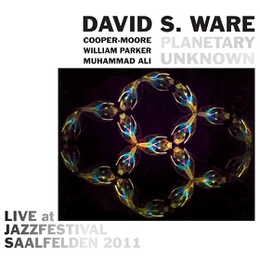 Image du média "LIVE AT JAZZFESTIVAL SAALFELDEN 2011 de David S.WARE PLANETARY UNKNOWN"