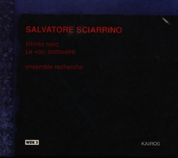 Image du média "INFINITO NERO / LE VOCE SOTTOVETRO de Salvatore SCIARRINO"