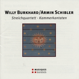 Image du média "STREICHQUARTETT / KAMMERKANTATEN (+ SCHIBLER) de Willy BURKHARD"